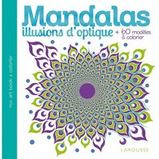 Mandalas illusions d'optique. + de 60 modèles à colorier - COLLECTIF