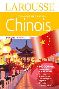 Dictionnaire Maxi poche + français-chinois - COLLECTIF