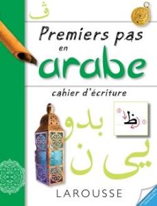 Petit cahier d'écriture Arabe - Baraké Rima