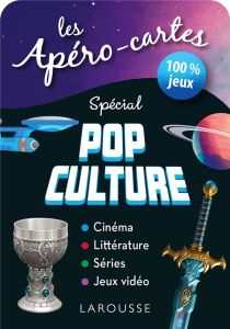 Les Apéro-cartes 100% jeux Spécial pop Culture - COLLECTIF