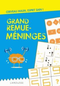 Grand remue-méninges - XXX