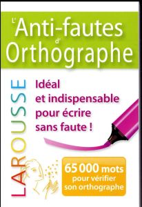 Anti-fautes d'orthographe - COLLECTIF