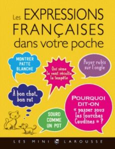Les expressions françaises dans votre poche - Girac-Marinier Carine