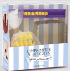 L'imprimerie à biscuits Spécial petits-beurre. Avec 1 emporte-pièce à petits-beurre et 1 alphabet et - Abraham Bérengère - Augé Séverine - Royer Aude - B