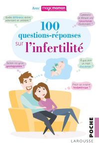 100 questions-réponses sur l'infertilité - DELAISI DE PARSEVAL