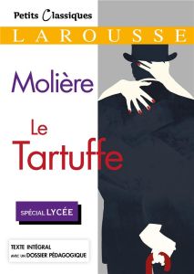 Le Tartuffe - MOLIERE