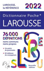 Dictionnaire Poche plus Larousse. Edition 2022 - COLLECTIF