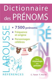 Dictionnaire des Prénoms - Tanet Chantal - Hordé Tristan