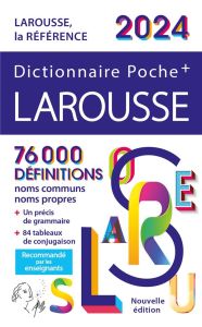 Dictionnaire poche + Larousse. Edition 2024 - COLLECTIF