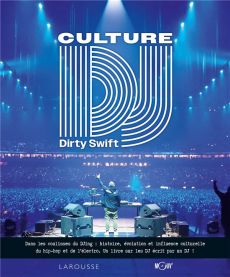 Culture DJ - DIRTY SWIFT