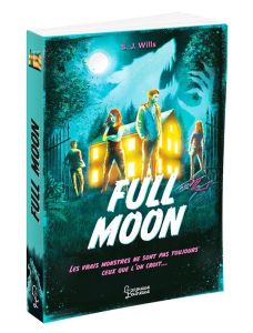 Full Moon - Wills Sophie - Fournier Guillaume