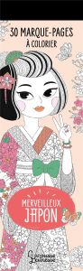 Merveilleux Japon. 30 marques-pages à colorier - Margo Marie