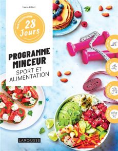 Programme minceur sport et alimentation - Altieri Laura - Czerw Guillaume
