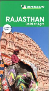 Rajasthan. Delhi et Agra, Edition 2018 - XXX