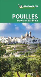 Pouilles, Matera et Basilicate - Guide Vert - Collectif