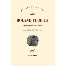Roland furieux. Raconté par Italo Calvino - CALVINO/ARIOSTE