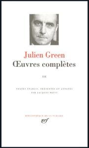 Oeuvres complètes. Tome 3 - Green Julien