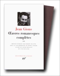 Oeuvres romanesques complètes. Tome 3 - Giono Jean