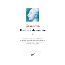 Histoire de ma vie. Tome 2 - Casanova Giacomo - Lahouati Gérard - Luna Marie-Fr