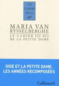 Le Cahier III bis de la Petite Dame - Van Rysselberghe Maria - Masson Pierre