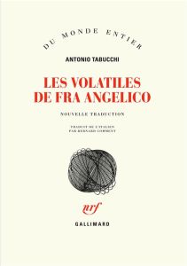 Les volatiles de Fra Angelico - Tabucchi Antonio - Comment Bernard