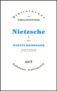 Nietzsche. Tome 1 - Heidegger Martin