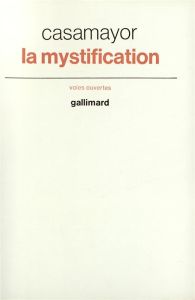 La mystification - CASAMAYOR