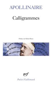 Calligrammes - Apollinaire Guillaume