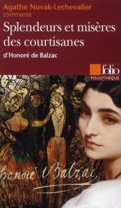 Splendeurs et misères des courtisanes d'Honoré de Balzac - Novak-Lechevalier Agathe