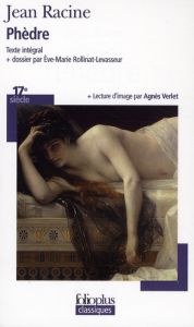 Phèdre - Racine Jean - Verlet Agnès - Rollinat-Levasseur Ev