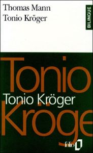 Tonio Kröger - Mann Thomas