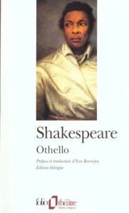 Othello. Edition bilingue français-anglais - Shakespeare William