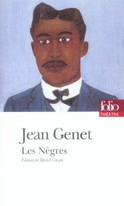 Les Nègres - Genet Jean - Corvin Michel