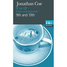9e et 13e. Désaccords imparfaits, Edition bilingue français-anglais - Coe Jonathan - Kamoun Josée