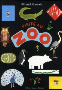 Visite au zoo - PITTAU/GERVAIS