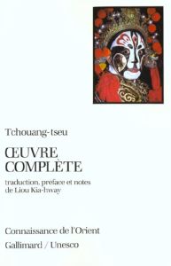 Oeuvre complète de Tchouang-tseu - Liou Kia-hway