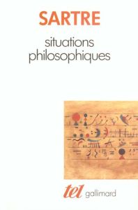 Situations philosophiques - Sartre Jean-Paul