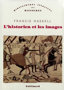 L'historien et les images - Haskell Francis - Tachet Alain - Evrard Louis