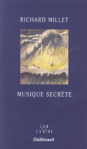 Musique secrète - Millet Richard