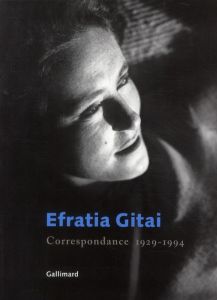 Correspondance (1929-1994) - Gitai Efratia - Moses Emmanuel - Werchowski Kather