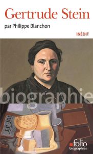 Gertrude Stein - Blanchon Philippe