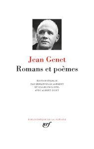 Romans et poèmes - Genet Jean - Lambert Emmanuelle - Philippe Gilles