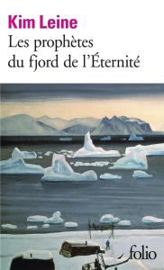 Les prophètes du fjord de l'Eternité - Leine Kim