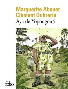 Aya de Yopougon Tome 5 - Abouet Marguerite - Oubrerie Clément