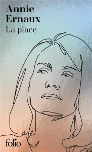 La place. Edition collector - Ernaux Annie