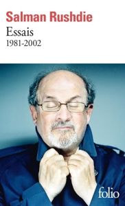 Essais. 1981-2002 - Rushdie Salman - Chatelin Aline - Delamare Philipp