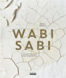 Wabi sabi - Vidaling Raphaële