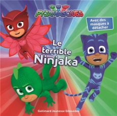 Les Pyjamasques (série TV) Tome 1 : Le terrible ninjaka - ROMUALD