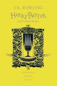 Harry Potter Tome 4 : Harry Potter et la coupe de feu (Poufsouffle). Edition collector - Rowling J.K. - Ménard Jean-François