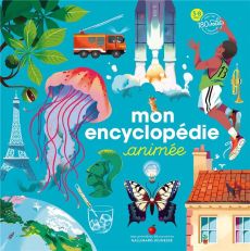 Mon encyclopédie animée - Kecir-Lepetit Emmanuelle
